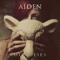Aiden - Disguises (Explicit)
