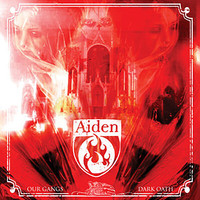Aiden - Our Gangs Dark Oath (Explicit)