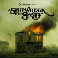 Silverstein - A Shipwreck In The Sand (Bonus Track Version [Explicit])