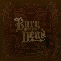 Bury Your Dead - Beauty And The Breakdown (Explicit)