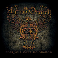 The Autumn Offering - Fear Will Cast No Shadow