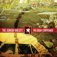 The Junior Varsity - The Great Compromise (Deluxe Edition)