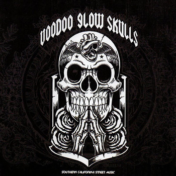 Voodoo Glow Skulls - Southern California Street Music (Explicit)