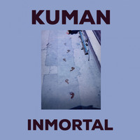 Kuman - Inmortal