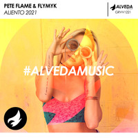 Pete Flame & FlyMyk - Aliento 2021