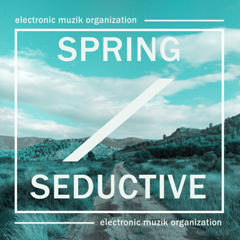 Various Artists - Spring Seductive