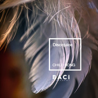 Discojuice - Child Song (Original Mix)
