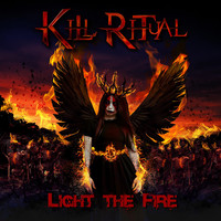 Kill Ritual - Light the Fire (Tonight We Fly)