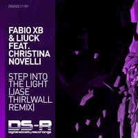 Fabio XB & Liuck feat. Christina Novelli - Step Into The Light (Jase Thirlwall Remix)