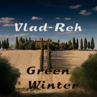 Vlad-Reh - Green Winter