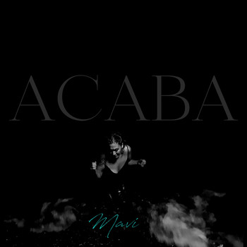Mavi - Acaba (Akustik)