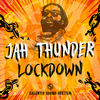 Jah Thunder - Lockdown (Dem No Good Riddim)