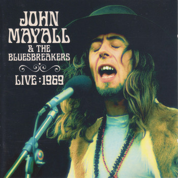 John Mayall & The Bluesbreakers - Live 1969