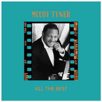 McCoy Tyner - All the Best