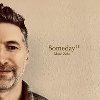 Marc Zola - Someday II