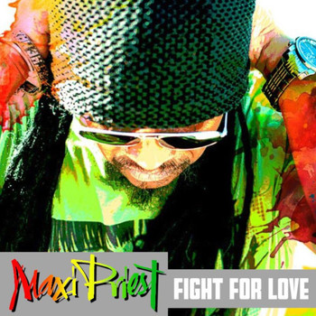 Maxi Priest - Fight For Love