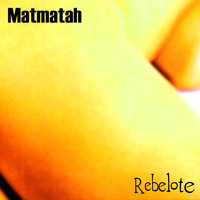 Matmatah - Rebelote (Édition 20e anniversaire - Remasterisé)