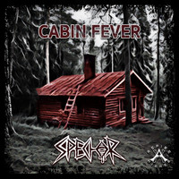 Spector - Cabin Fever (Explicit)