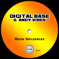 Digital Base, Andy Vibes - Good influences