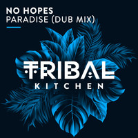 No Hopes - Paradise (Dub Mix)