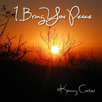 Kenny Carter - I Bring You Peace