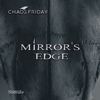 Chaos Friday - Mirror's Edge