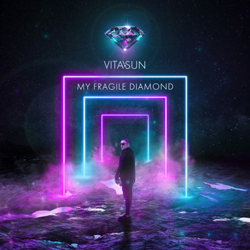 VitaSun - My fragile diamond