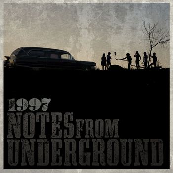 1997 - Notes From Underground