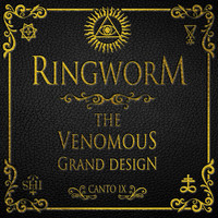 Ringworm - The Venomous Grand Design (Explicit)