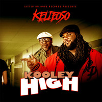 Kelieoso - Kooley High (Explicit)