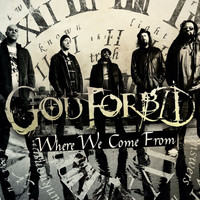 God Forbid - Where We Come From