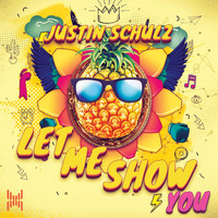 Justin Schulz - Let Me Show You