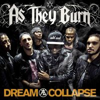 As They Burn - Dream Collapse (Explicit)