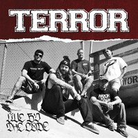 Terror - Live By The Code (Explicit)