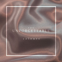 Colours - The Unforgettable