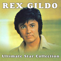Rex Gildo - Ultimate Star Collection