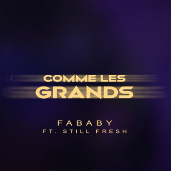 Fababy - Comme les grands