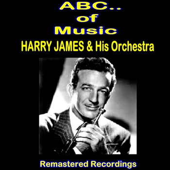 Harry James & His Orchestra - Harry James & His Orchestra
