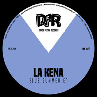 LA Kena - Blue Summer EP