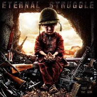 Eternal Struggle - Year of the Gun (Explicit)