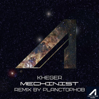 Kheger - Mechinist