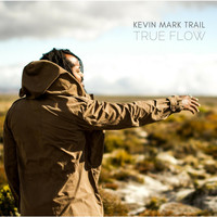 Kevin Mark Trail - True Flow