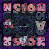 Various Artists / - Noise a Noise 21.1