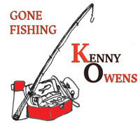 Kenny Owens - Gone Fishing