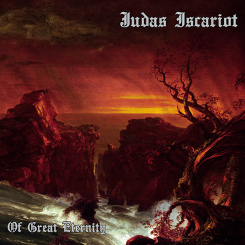 Judas Iscariot - Of Great Eternity (Explicit)