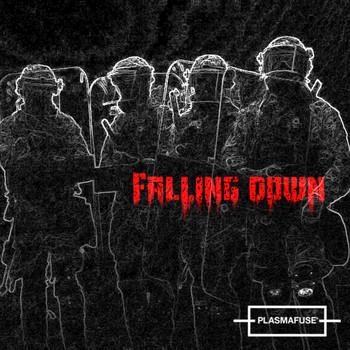 Plasmafuse - Falling Down