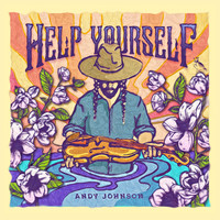 Andy Johnson - Help Yourself
