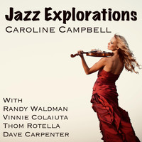 Caroline Campbell - Jazz Explorations