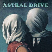 Astral Drive - No Matter What