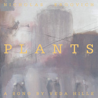 Nicholas Krgovich - Plants